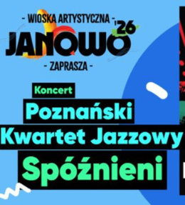 Janowo Wydarzenie Koncert "Legendy jazzu" - Spóźnieni